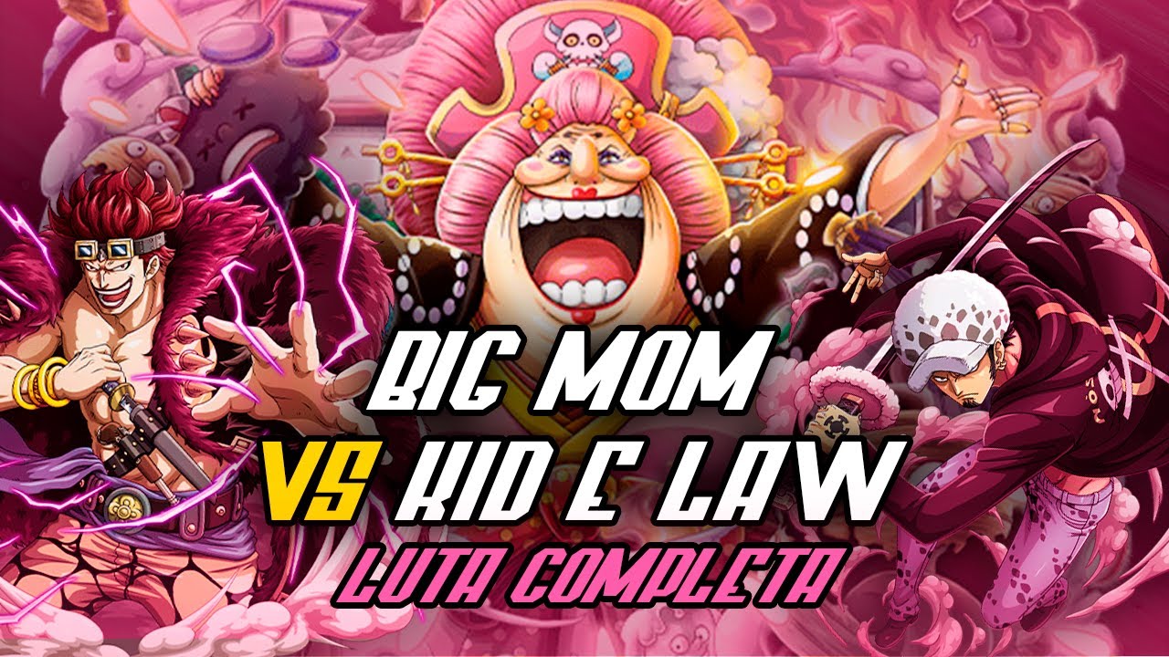 KID E LAW VS BIG MOM: A LUTA DECISIVA EM WANO!! LUTA COMPLETA! | ONE PIECE