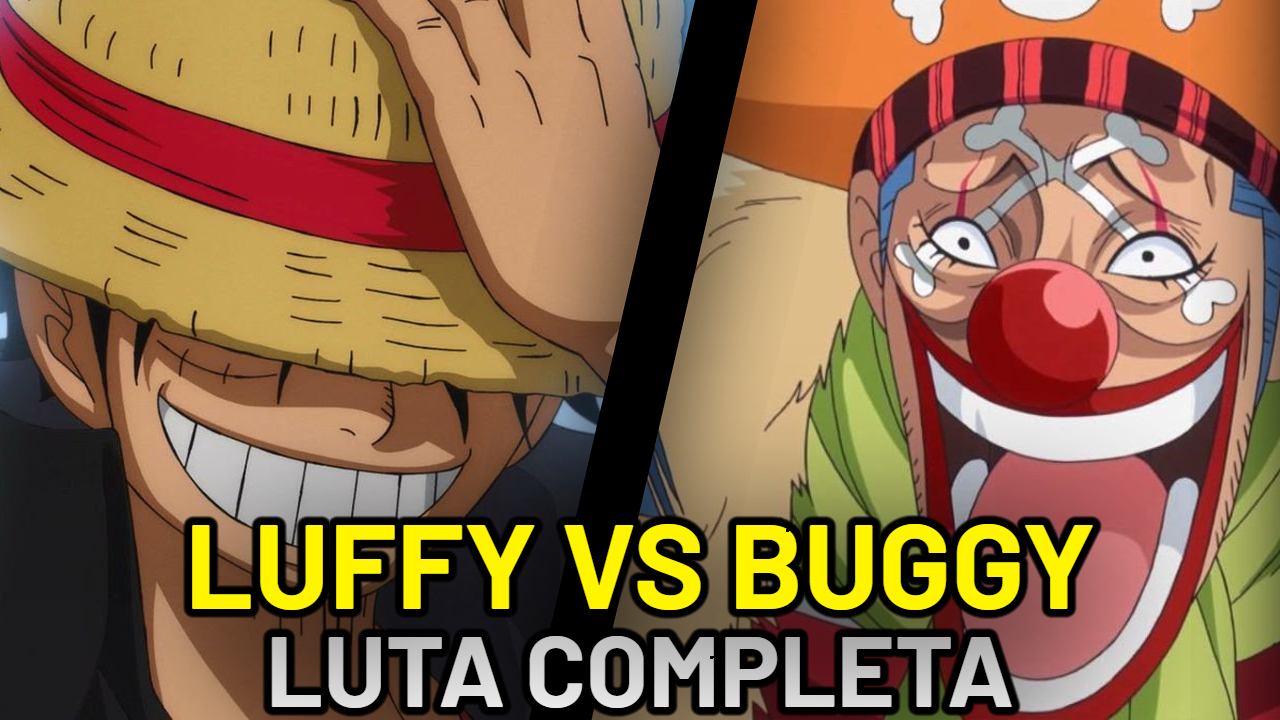 LUFFY VS BUGGY: VEJA COMO FOI ESSA LUTA ENTRE FUTURO IMPERADORES! LUTA COMPLETA!